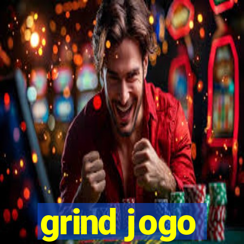 grind jogo